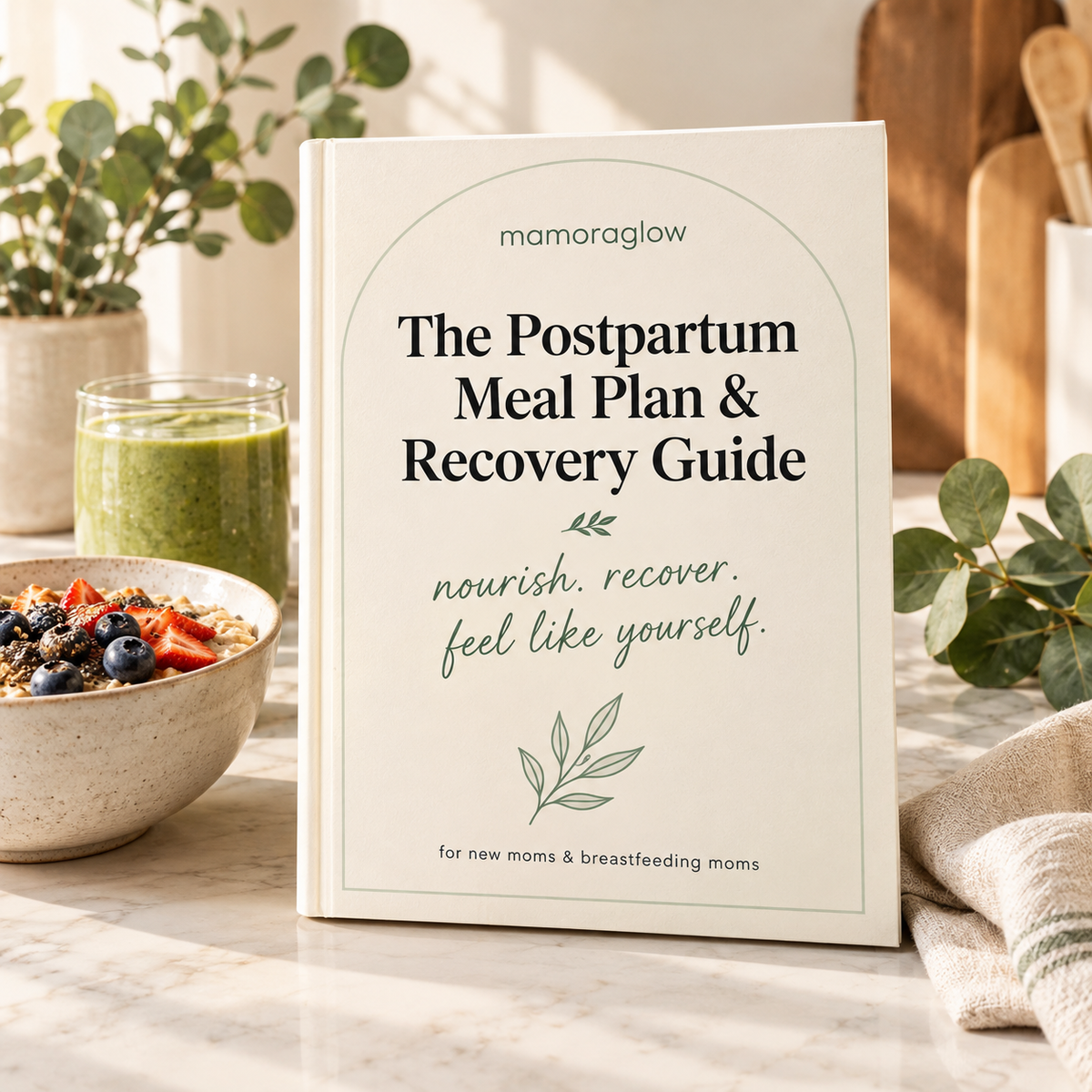 Postpartum Meal Plan & Recovery Guide for New Moms | the mamoraglow system